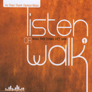 Listen Or Walk Vol. 1