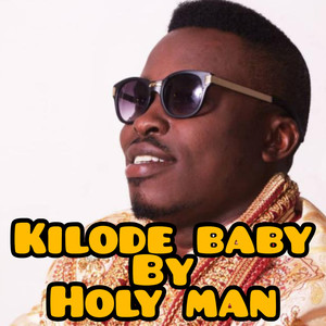 Kilode Baby