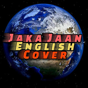 Jaka Jaan (English Version)
