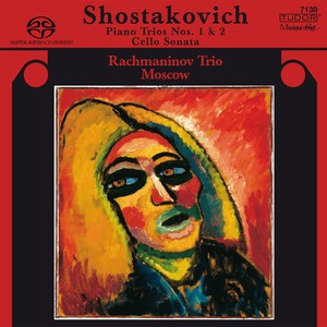 SHOSTAKOVICH, D.: Piano Trios Nos. 1 and 2 / Cello Sonata, Op. 40 (Moscow Rachmaninov Trio)