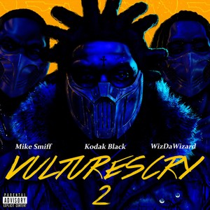 VULTURES CRY 2(feat. WizDaWizard and Mike Smiff) (Explicit)
