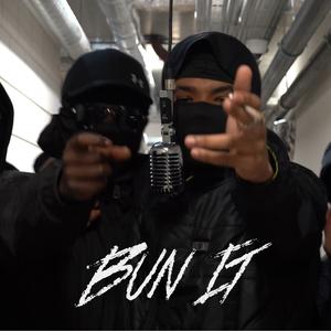 Bun It (feat. FL & Y-DT) (Explicit)