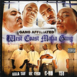 West Coast Mafia: Gang Affiliated (Explicit)