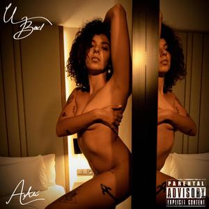 U BAD (Explicit)