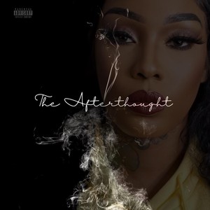 The After Thought (Explicit)