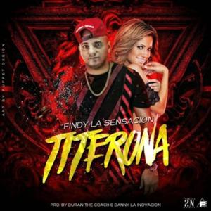 Titerona (feat. Findy La Sensación & DLI RECORDS)