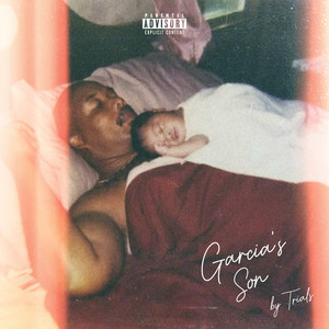 Garcia's Son (Explicit)