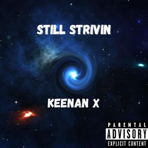 Still Strivin (Explicit)