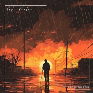 Set Fire to the Rain