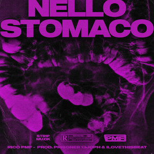 NELLO STOMACO (Explicit)