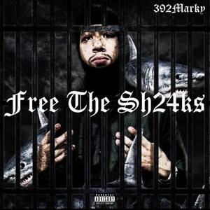 Free The Sh24ks (Explicit)