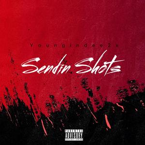 Sending Shots (Explicit)