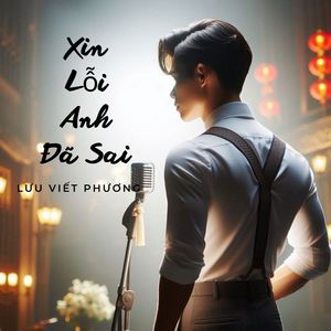 Xin Lỗi Anh Đã Sai