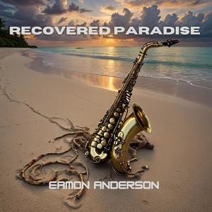 Recovered Paradise (feat. Steve Yarbro)