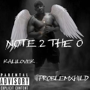 Note 2 The O (feat. Kalilovek) [Explicit]