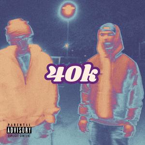 40k (Explicit)