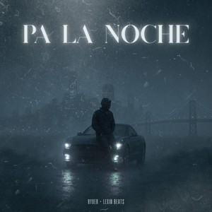 PA LA NOCHE