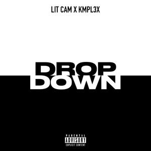 Drop Down (feat. Kmpl3x) [Explicit]