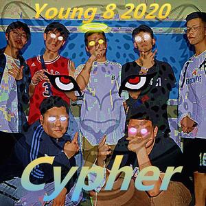 2020 Young 8 Cypher