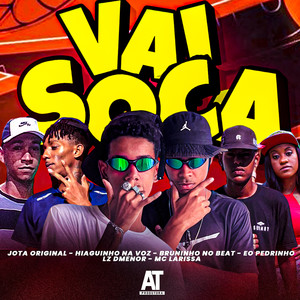 Hiaguinho na Voz - Vai Soca (Explicit)