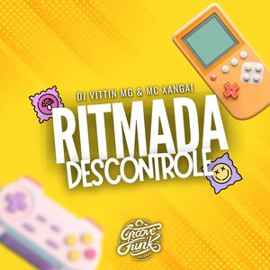 RITMADA DESCONTROLE (Explicit)