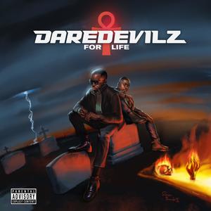 DAREDEVILZ FOR LIFE (Explicit)