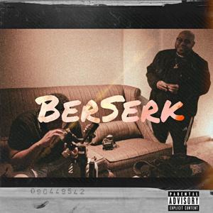 Berserk (feat. LEER) (Explicit)