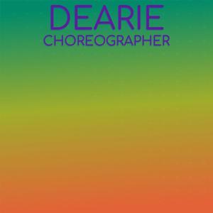 Dearie Choreographer