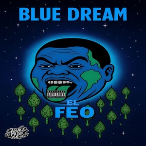 BLUE DREAM (Explicit)