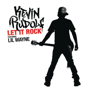 Let It Rock (Remixes) [Explicit]