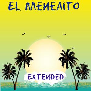 El Meneaito (feat. Franklin Otero) [Extended]