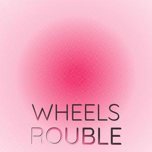 Wheels Rouble