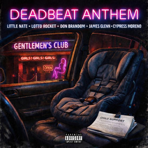 Deadbeat Anthem (Explicit)