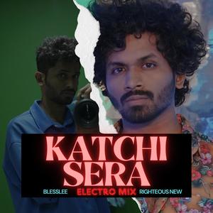 Katchi Sera (feat. Blesslee)