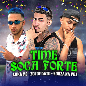 Time Soca Forte (Explicit)