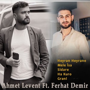 Heyrane / Mele İsa / Sidare / Ha Kuro / Grani