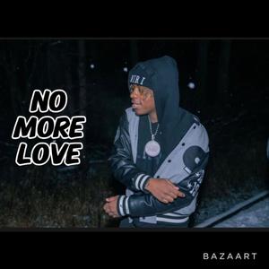 Nomore Love (Explicit)