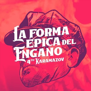 La Forma Épica del Engaño(feat. Control Habilis)