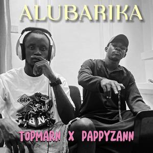 ALUBARIKA (feat. TOPMARN)