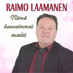 Nämä kauneimmat vuodet