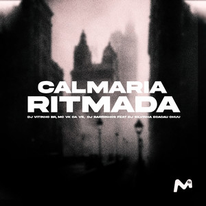 CALMARIA RITMADA (Explicit)