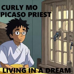 LIVING IN A DREAM (Explicit)