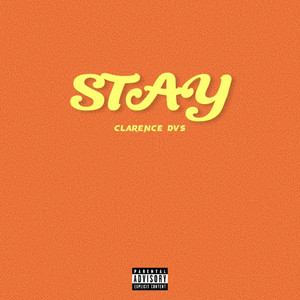 Stay (Explicit)