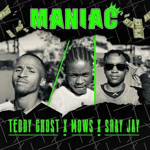 MANIAC (feat. Mows & OnlySkay) (Explicit)