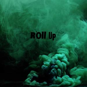 Roll Up (Explicit)