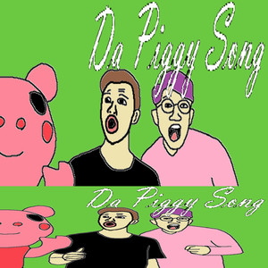 Da Piggy Song