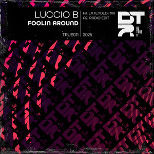 Foolin Around (Extended Mix)
