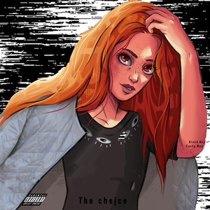 The Choice (Explicit)