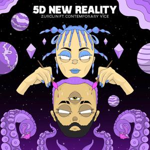 5D New Reality (Explicit)