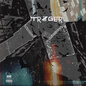 TrIIIger (Explicit)